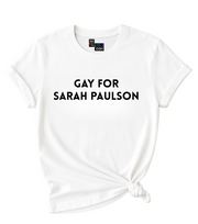 Gay for Sarah Paulson T'Shirt